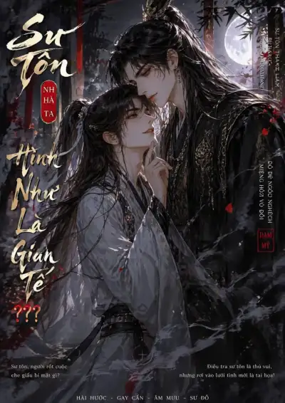 Sư Tôn Nhà Ta Hình Như Là Gian Tế